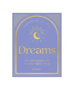 Elicia Rose Trewick Dreams: 100 Affirmations For A Good Night's Sleep^ Books