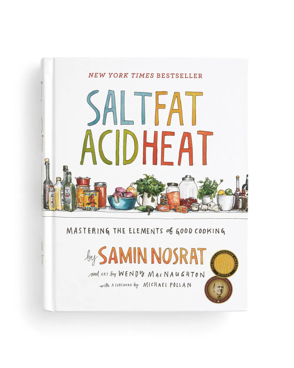 Samin Nosrat Salt, Fat, Acid, Heat: Mastering the Elements of Good Cooking^ Books
