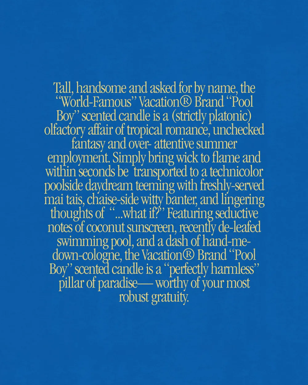 Vacation Sunscreen Well-Tipped Pool Boy Candle^ Candles + Home Fragrance